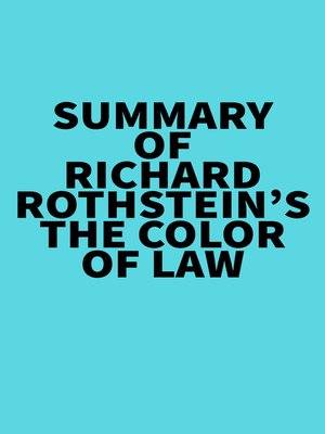 cover image of Summary of Richard Rothstein's the Color of Law